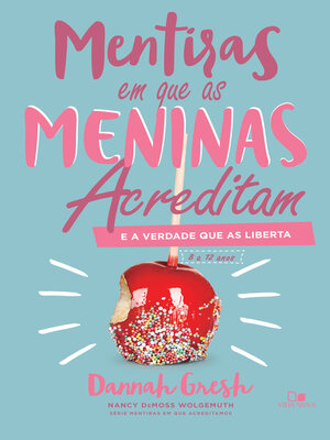 cover image of Mentiras em que as meninas acreditam e a verdade que as liberta